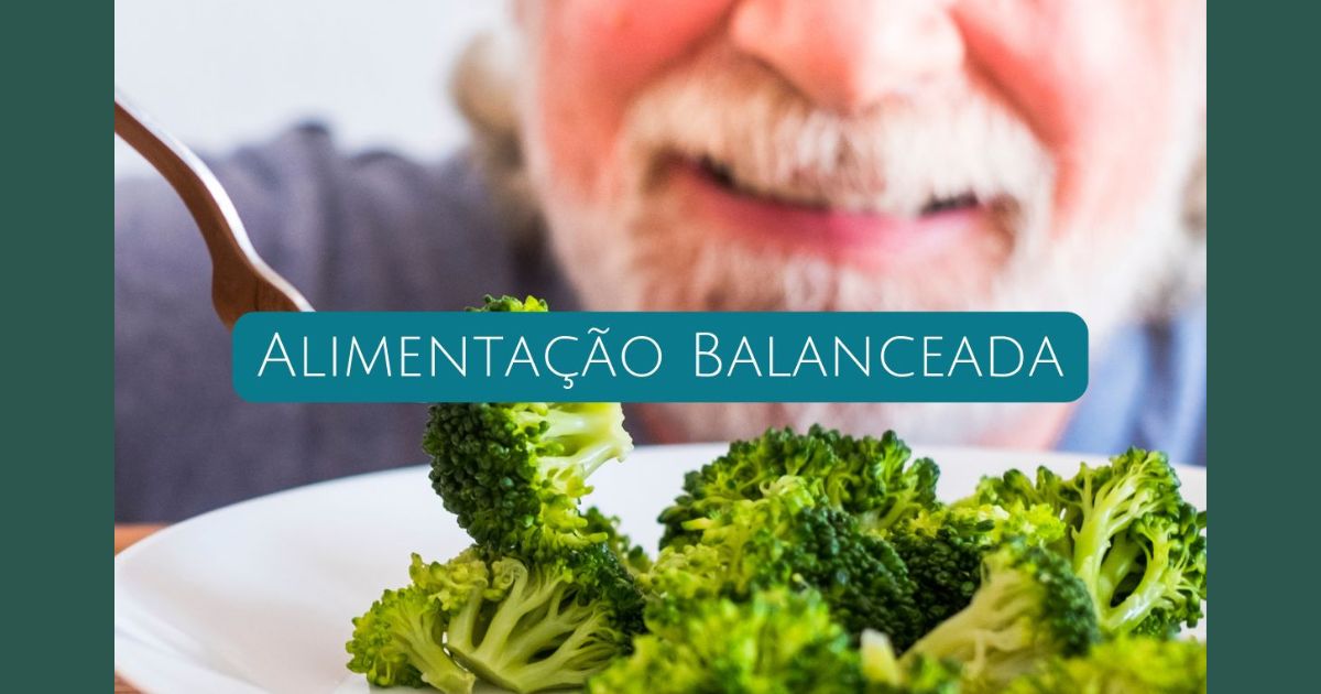 Alimentação Equilibrada para Idosos em Casas de Repouso - Clinica Martinelli - Casa de Repouso em Jundiaí - SP